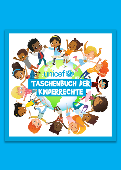 UNICEF Taschenbuch der Kinderrechte