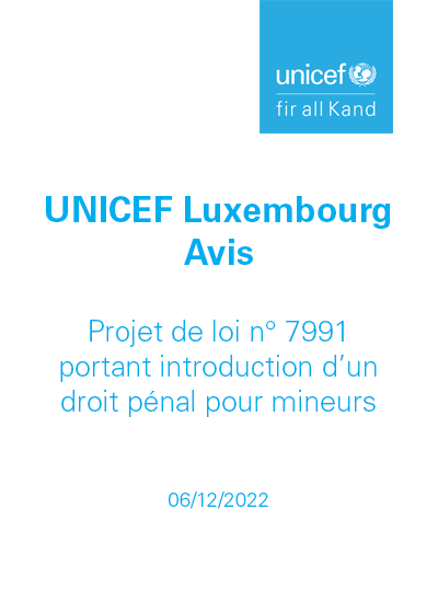 Avis UNICEF Luxembourg – Projet de loi 7991