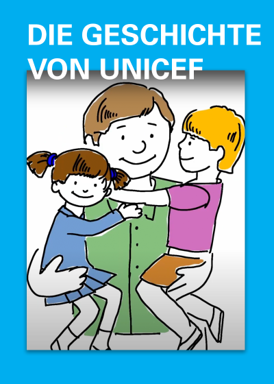 Die Geschichte von UNICEF