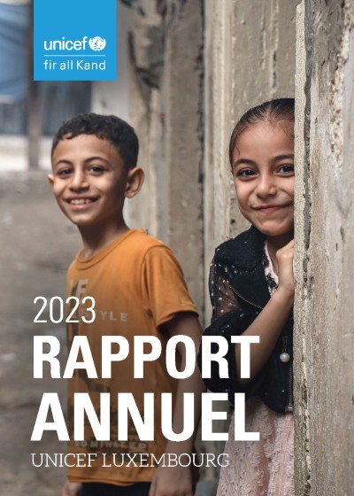 Rapport annuel 2023 – UNICEF Luxembourg